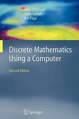 Diskrétna matematika pomocou počítača - Discrete Mathematics Using a Computer