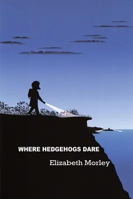 Kam sa odvážia ježkovia - brožovaná farebná verzia - Where Hedgehogs Dare - paperback colour