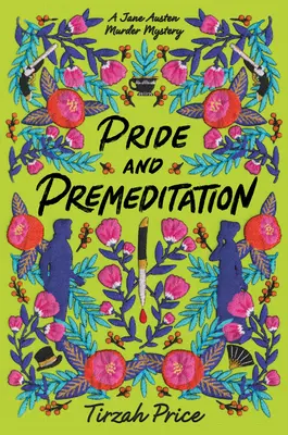 Pýcha a premýšľanie - Pride and Premeditation