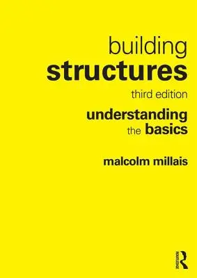 Stavebné konštrukcie: 1. vydanie: Pochopenie základov - Building Structures: Understanding the Basics