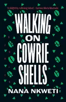 Prechádzky po mušliach kravičiek - príbehy - Walking on Cowrie Shells - Stories