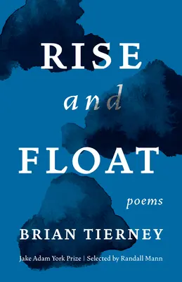 Vstaň a vznášaj sa: Básne - Rise and Float: Poems