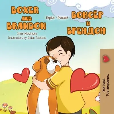 Boxer a Brandon: Anglicko-ruské dvojjazyčné vydanie - Boxer and Brandon: English Russian Bilingual Edition