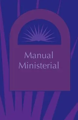 Príručka ministra (španielsky) - Manual Ministerial (Spanish)