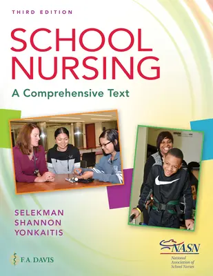 Školské ošetrovateľstvo: Komplexný text - School Nursing: A Comprehensive Text