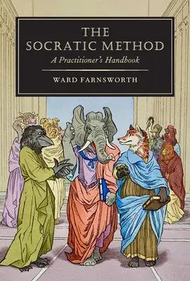 Sokratovská metóda: Príručka pre praktikov - The Socratic Method: A Practitioner's Handbook