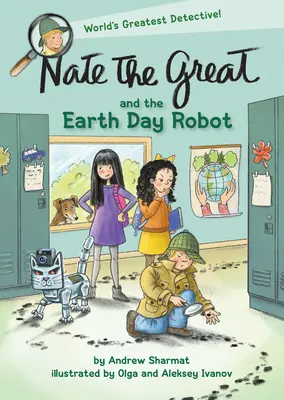 Nate Veľký a robot na Deň Zeme - Nate the Great and the Earth Day Robot