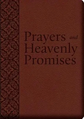 Modlitby a nebeské prísľuby: Zostavené zo schválených zdrojov - Prayers and Heavenly Promises: Compiled from Approved Sources