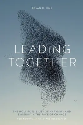 Gemeinsam leiten: Die heilige Möglichkeit von Harmonie und Synergie im Angesicht des Wandels - Leading Together: The Holy Possibility of Harmony and Synergy in the Face of Change