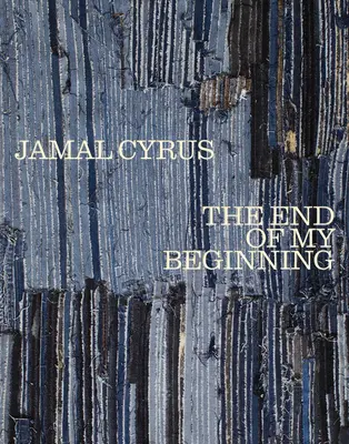 Jamal Cyrus: Koniec môjho začiatku - Jamal Cyrus: The End of My Beginning
