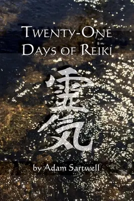 Dvadsaťjeden dní Reiki - Twenty-one Days of Reiki