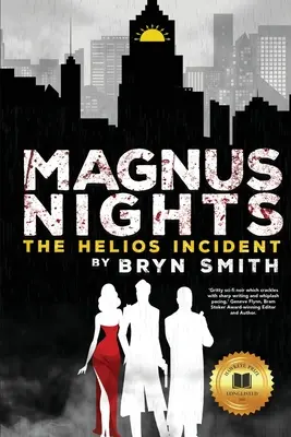 Magnusove noci: Incident s Heliom: Incident s Heliosom - Magnus Nights: The Helios Incident: The Helios Incident