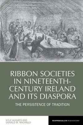 Stužkové spoločnosti v Írsku devätnásteho storočia a jeho diaspóre: pretrvávanie tradície - Ribbon Societies in Nineteenth-Century Ireland and Its Diaspora: The Persistence of Tradition