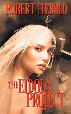 Projekt Eidola - The Eidola Project