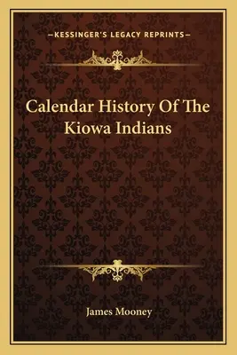 Kalendár História Indiánov Kiowa - Calendar History Of The Kiowa Indians