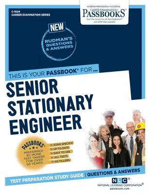Starší stacionárny inžinier (C-1024): Študijná príručka k preukazom zväzok 1024 - Senior Stationary Engineer (C-1024): Passbooks Study Guidevolume 1024