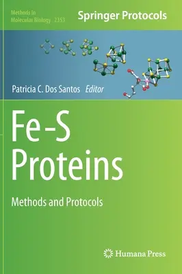 Fe-S proteíny: Metódy a protokoly - Fe-S Proteins: Methods and Protocols