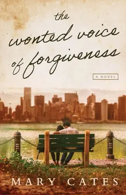 The Wonted Voice of Forgiveness (Hlas odpustenia) - The Wonted Voice of Forgiveness