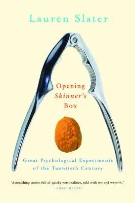 Otvorenie Skinnerovej skrinky: Veľké psychologické experimenty dvadsiateho storočia - Opening Skinner's Box: Great Psychological Experiments of the Twentieth Century