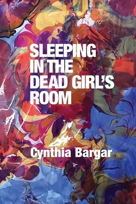 Spanie v izbe mŕtveho dievčaťa - Sleeping in the Dead Girl's Room