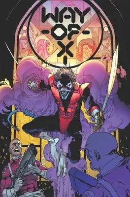 Way of X by Si Spurrier Vol. 1