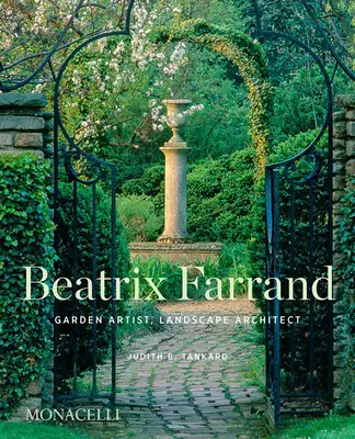 Beatrix Farrandová: Záhradná umelkyňa, krajinná architektka - Beatrix Farrand: Garden Artist, Landscape Architect