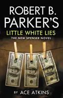 Robert B. Parker: Malé biele lži - Robert B. Parker's Little White Lies