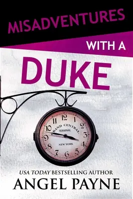 Nešťastné príhody s vojvodom: Diel 32 - Misadventures with a Duke: Volume 32