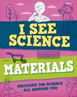 Vidím vedu: Materiály - I See Science: Materials