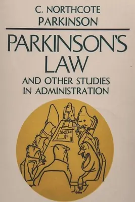 Parkinsonov zákon - Parkinson's Law