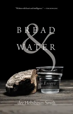 Chlieb a voda: Eseje - Bread & Water: Essays