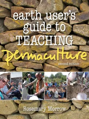 Príručka užívateľa Zeme pre výučbu permakultúry - Earth User's Guide to Teaching Permaculture