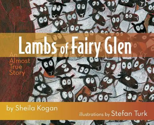 Ovečky z Fairy Glen: Takmer pravdivý príbeh - Lambs of Fairy Glen: An Almost True Story