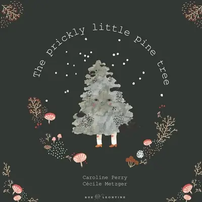 Pichľavá malá borovica - The prickly little pine tree