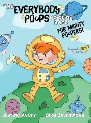 Knižka na vyfarbovanie pre mocných kakačov: Everybody Poops Coloring Book for Mighty Poopers! - The Everybody Poops Coloring Book for Mighty Poopers!