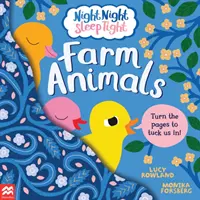 Dobrú noc, spi pokojne: Zvieratká z farmy - Night Night Sleep Tight: Farm Animals