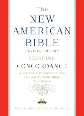 Nová americká Biblia revidované vydanie stručná konkordancia - New American Bible revised edition concise concordance