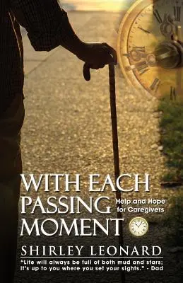 S každým ďalším okamihom - With Each Passing Moment