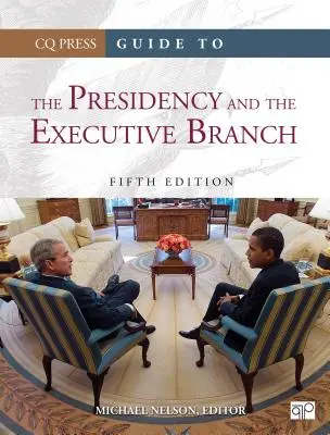 Sprievodca predsedníctvom a výkonnou mocou - Guide to the Presidency and the Executive Branch