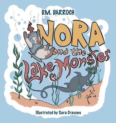 Nora a príšera z jazera - Nora and the Lake Monster