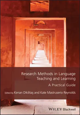 Výskumné metódy vo vyučovaní a učení sa jazykov: Praktická príručka - Research Methods in Language Teaching and Learning: A Practical Guide