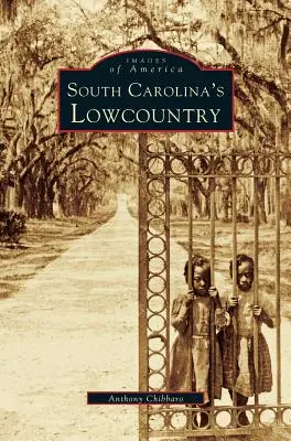 Lowcountry v Južnej Karolíne - South Carolina's Lowcountry