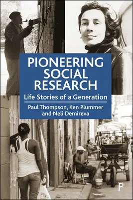 Priekopnícky sociálny výskum: Životné príbehy jednej generácie - Pioneering Social Research: Life Stories of a Generation