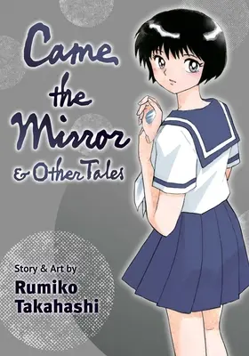 Prišlo zrkadlo a iné príbehy - Came the Mirror & Other Tales