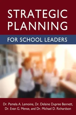Strategické plánovanie pre vedúcich pracovníkov škôl - Strategic Planning for School Leaders
