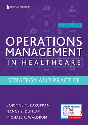 Operačný manažment v zdravotníctve, druhé vydanie: Stratégia a prax - Operations Management in Healthcare, Second Edition: Strategy and Practice