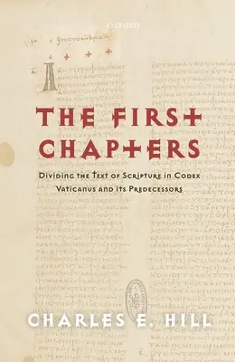 Prvé kapitoly: Rozdelenie textu Svätého písma vo Vatikánskom kódexe a jeho predchodcoch - The First Chapters: Dividing the Text of Scripture in Codex Vaticanus and Its Predecessors