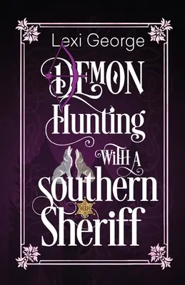 Lov na démona s južanským šerifom - Demon Hunting with a Southern Sheriff