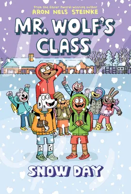 Snehový deň: Grafický román (Trieda pána Wolfa č. 5) - Snow Day: A Graphic Novel (Mr. Wolf's Class #5)