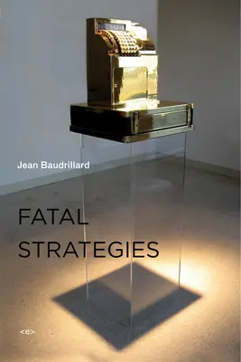 Osudové stratégie, nové vydanie - Fatal Strategies, New Edition